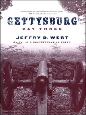 cover image of Gettysburg, Day Three
